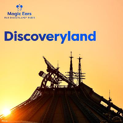 À la découverte de Discoveryland À la découverte de Discoveryland