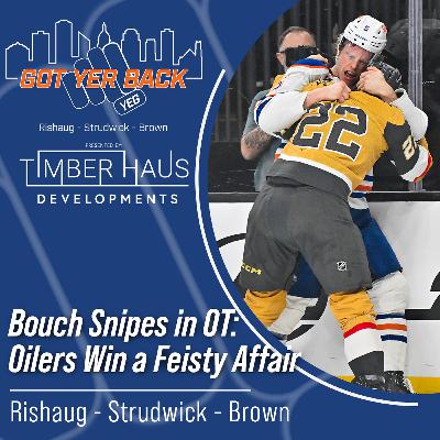Bouch Snipes in OT: Oilers Win a Feisty Affair Bouch Snipes in OT: Oilers Win a Feisty Affair