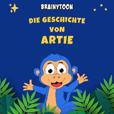 Die Geschichte von Artie: Eine Freundschaftsgeschichte für Kinder