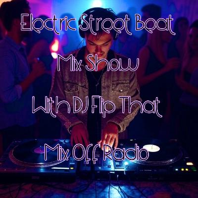 Electric Street Beat Mix Show 9-22-25 (DJ Mix) NewHouseMusic-ElectronicMusic-AfterHours