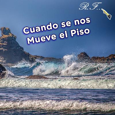 Cuando se nos Mueve el Piso
