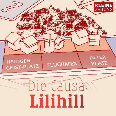 Die Causa: Lilihill - Zurück von Benko Die Causa: Lilihill - Zurück von Benko