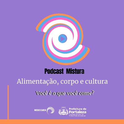 #01 Alimentação, Corpo e Cultura