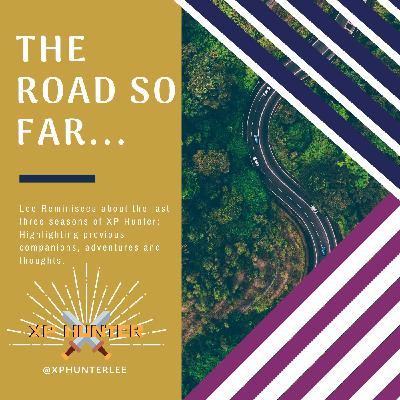 S4 Ep.0 - The Road So Far...