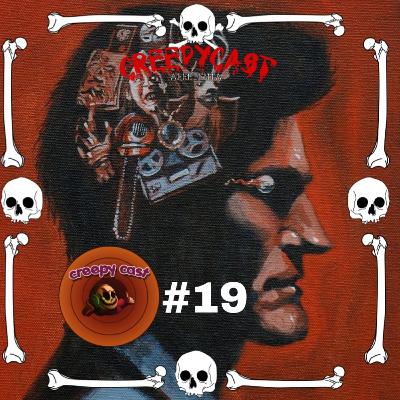 CreepyCast #19 - CreepyCast vs Evil Dead!