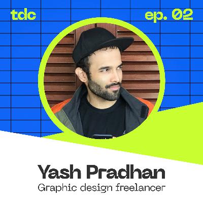 Yash Pradhan: What it takes to be a freelance graphic designer/illustrator