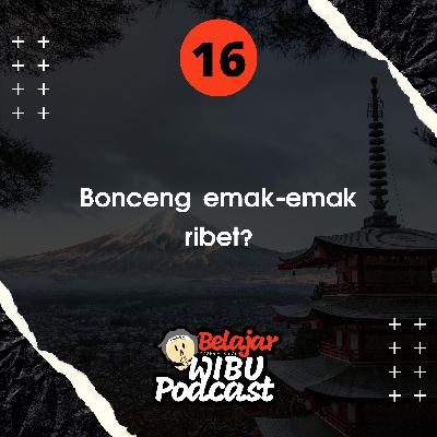 #16 Bonceng emak emak