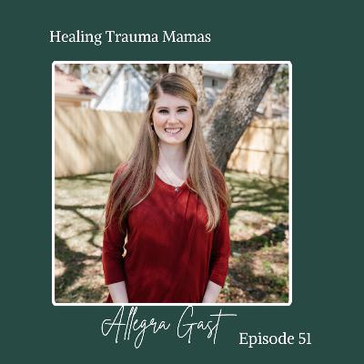 Ep. 51 Nourishing Mom: Nutrition, Breastfeeding & Big Family Hacks with Allegra Gast