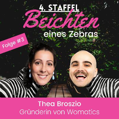 Seit der Gründung die bessere Mutter (Thea Broszio, Gründerin von Womatics) Seit der Gründung die bessere Mutter (Thea Broszio, Gründerin von Womatics)