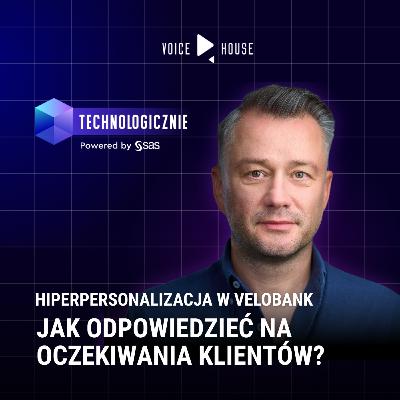 Hiperpersonalizacja w VeloBank - jak odpowiedzieć na oczekiwania klientów?
