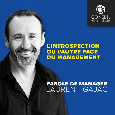 L'introspection ou l'autre face du management