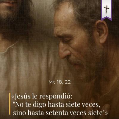 Mateo 18, 21-35 - III Martes de cuaresma Mateo 18, 21-35 - III Martes de cuaresma