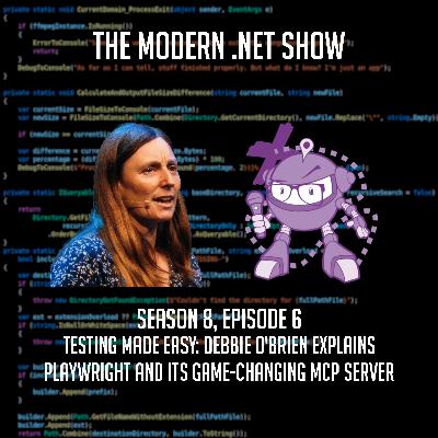 Testing Made Easy: Debbie O'Brien Explains Playwright and its Game-Changing MCP Server