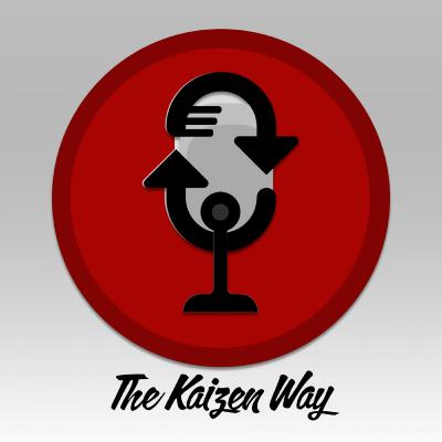 Episode 3 - Hector Naranjo - The Kaizen Way Episode 3 - Hector Naranjo - The Kaizen Way