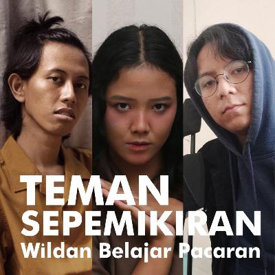 Eps 02: Wildan Belajar Pacaran