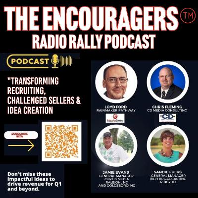 1-9-2026 THE ENCOURAGERS The Q1 Radio Sales Event“ Transforming Recruiting, Challenged Sellers & Idea Creation." 1-9-2026 THE ENCOURAGERS The Q1 Radio Sales Event“ Transforming Recruiting, Challenged Sellers & Idea Creation."