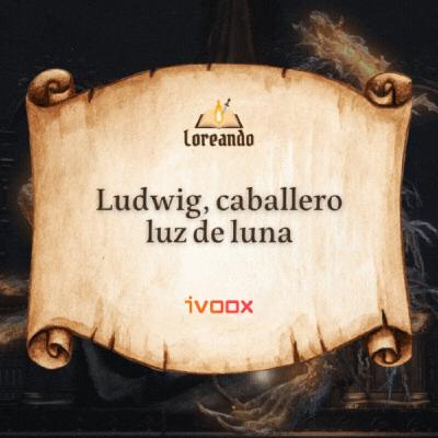 Bloodborne 9: Ludwig, caballero luz de luna Bloodborne 9: Ludwig, caballero luz de luna