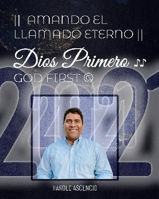 DIOS PRIMERO°©🙏 ♪ || AMANDO EL LLAMADO ETERNO || EPISODIO 12 DIOS PRIMERO°©🙏 ♪ || AMANDO EL LLAMADO ETERNO || EPISODIO 12