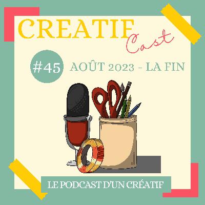 N°45 - août 2023 - La fin