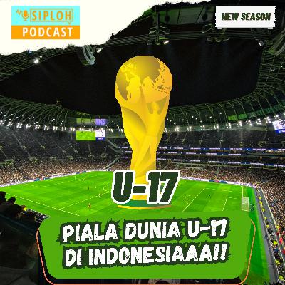 S2 Episode 7 - Piala Dunia u17 Bentrok