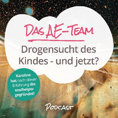 Drogensucht des Kindes - und jetzt?