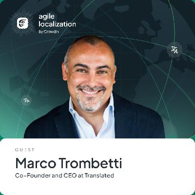 How Translated Made AI Translation Feel Human Again with Marco Trombetti