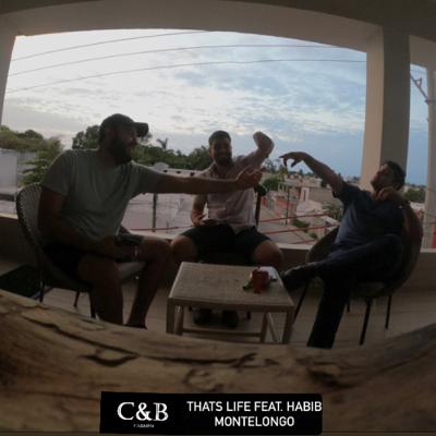 Thats life feat Habib Montelongo