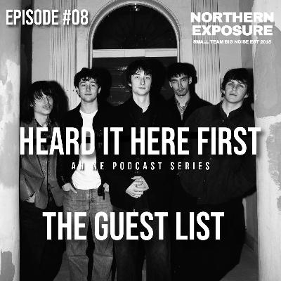 Heard It Here First - #08 With The Guest List Heard It Here First - #08 With The Guest List