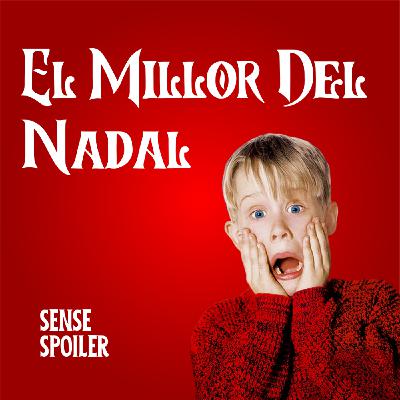 El Millor Del Nadal | Sense Spoiler | T3E7