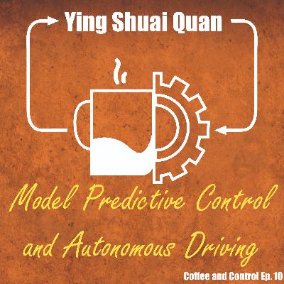 Ying Shuai Quan (Model Predictive Control and Autonomous Driving)