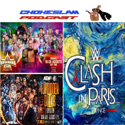 WWE Clash in Paris , AEW Forbidden door 2025 , TripleMania XXXIIII WWE Clash in Paris , AEW Forbidden door 2025 , TripleMania XXXIIII