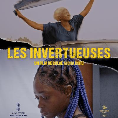 Chloé-Aïsha BORO, Réalisatrice du film "Les Invertueuses" Chloé-Aïsha BORO, Réalisatrice du film "Les Invertueuses"