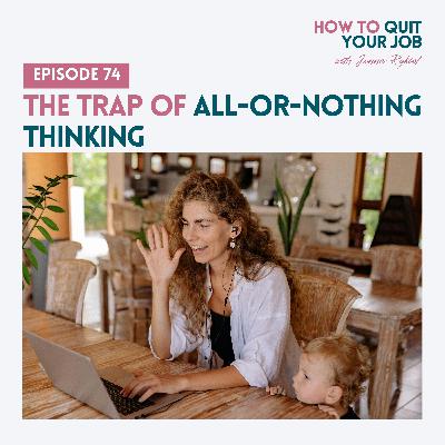 074. The Trap of All-or-Nothing Thinking
