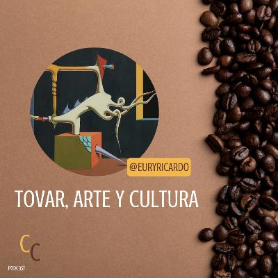 E22 - Tovar, arte y cultura E22 - Tovar, arte y cultura