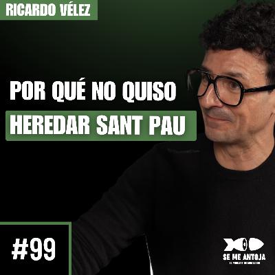 #99 | Raül Balam: Por qué RECHAZÓ heredar el Sant Pau, su adicción al alcohol y Renunciar al éxito
