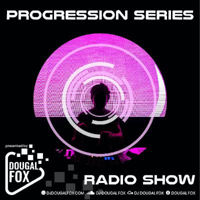 Dougal Fox - Progression Series Forefront Of Electronic Music 162