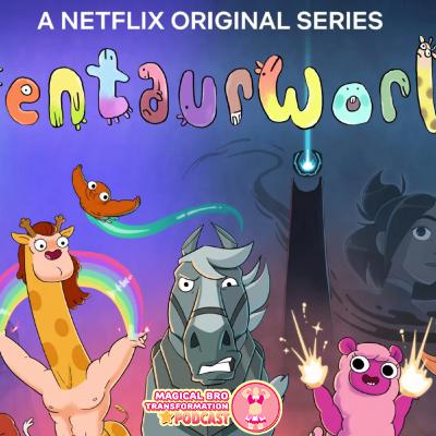 Ep 80: Centaurworld