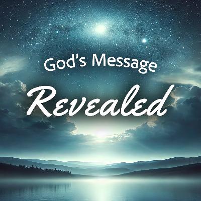 God's Message Revealed