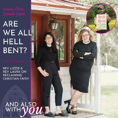 Are we all Hell Bent? With Brian Recker Are we all Hell Bent? With Brian Recker