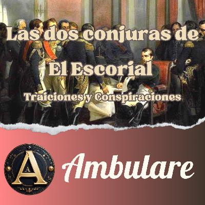 Las dos conjuras de El Escorial : Traiciones y Conspiraciones - T1xE09 Las dos conjuras de El Escorial : Traiciones y Conspiraciones - T1xE09