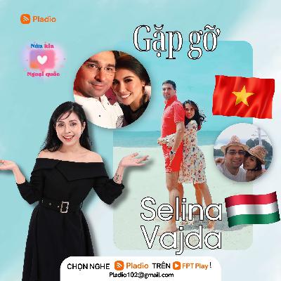 Selina Vajda - Tình em duyên chị Selina Vajda - Tình em duyên chị