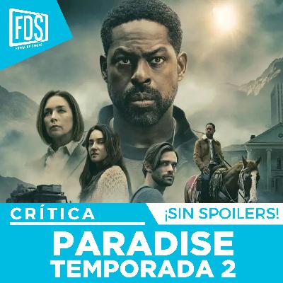 Crítica de 'PARADISE' Temporada 2| SIN SPOILERS | Disney+ Crítica de 'PARADISE' Temporada 2| SIN SPOILERS | Disney+