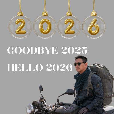 101. GOODBYE 2025 - HELLO 2026 101. GOODBYE 2025 - HELLO 2026