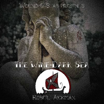 W&S003 - The Wine-Dark Sea