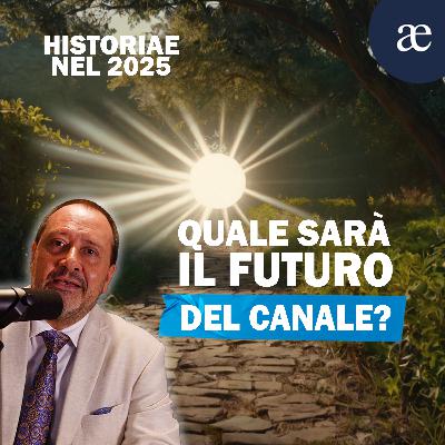 Historiæ 2025: Più Storia, Più Mistero, Più Emozioni!