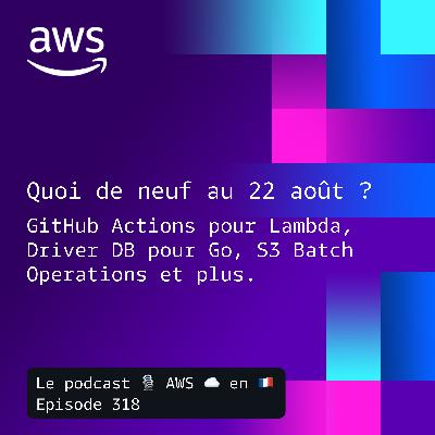 Les nouveautés AWS au 22 août