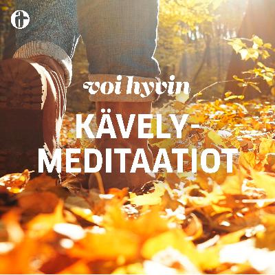 Kävelymeditaatiot: Avaa aistit