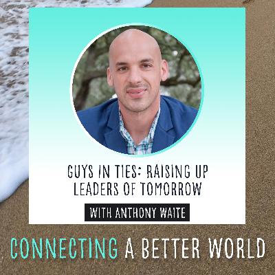CABW 068: Guys In Ties: Raising Up Leaders of Tomorrow
