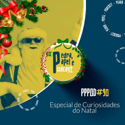 PPPOD 90 - Especial de Curiosidades de Natal PPPOD 90 - Especial de Curiosidades de Natal
