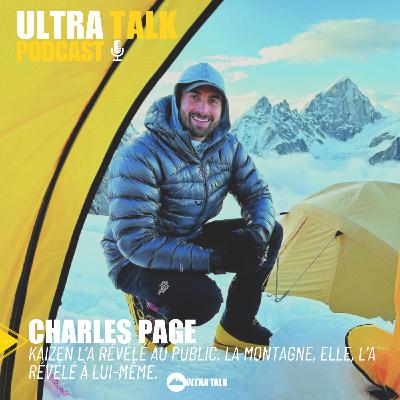 EXTRAIT #379 Charles Page " Kaizen l’a révélé au public. La montagne, elle, l’a révélé à lui-même !"